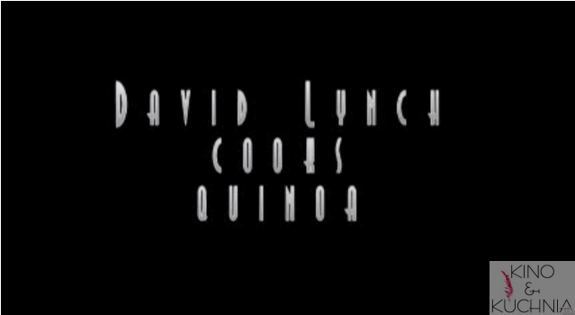 david lynch gotuje quinoa